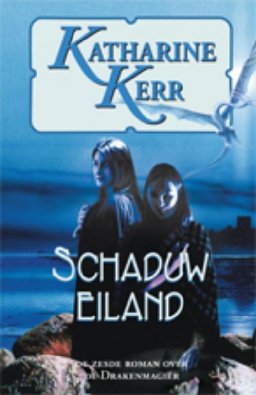 Schaduweiland / Deverry reeks / 14 9789024530182 K. Kerr, Boeken, Fantasy, Gelezen, Verzenden