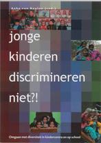 Jonge Kinderen Discrimineren Niet ?! 9789066655379, Boeken, Gelezen, Onbekend, Verzenden