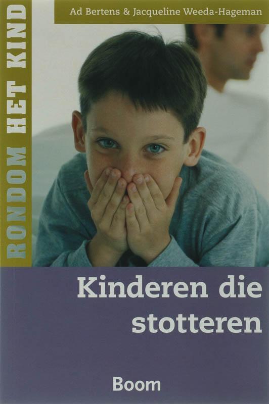 Kinderen die stotteren / Rondom het kind 9789085063896, Boeken, Psychologie, Gelezen, Verzenden