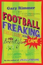 Football Freaking 9781840467536, Livres, Gary Rimmer, Verzenden