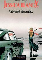 JESSICA BLANDY (NL) SC:007 ANTWOORD,STERVENDE..., Gelezen, Jean Dufaux, Verzenden