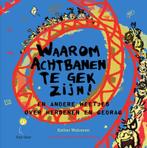 Waarom achtbanen te gek zijn! / Waarom… 9789000346448, Verzenden, Gelezen, Esther Walraven