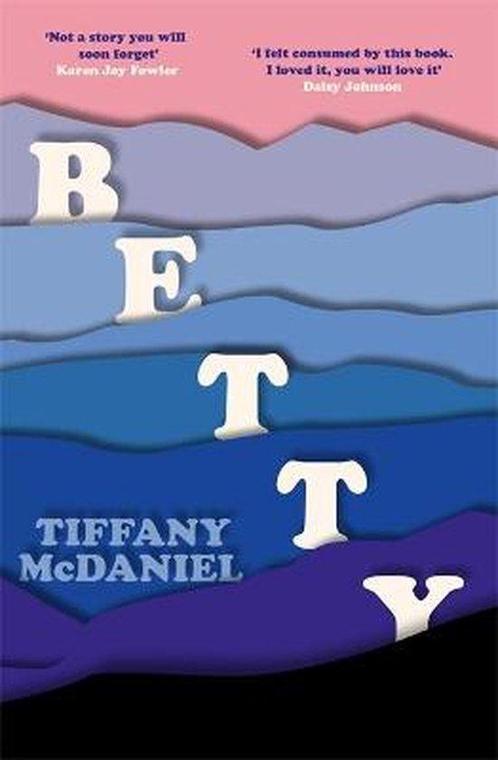 Betty 9781474617529 Tiffany Mcdaniel, Boeken, Taal | Engels, Gelezen, Verzenden