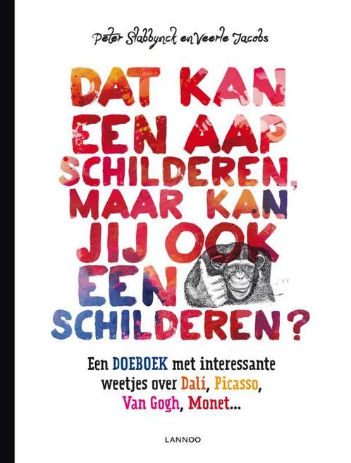 Dat kan een aap schilderen, maar kan jij ook een aap, Livres, Livres pour enfants | Jeunesse | 10 à 12 ans, Envoi