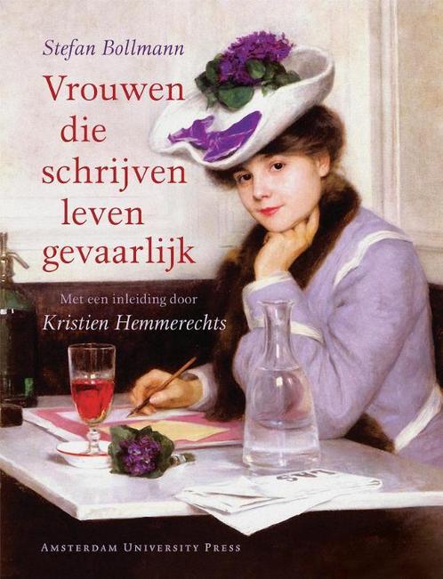 Vrouwen die schrijven leven gevaarlijk 9789053569689, Boeken, Kunst en Cultuur | Beeldend, Zo goed als nieuw, Verzenden