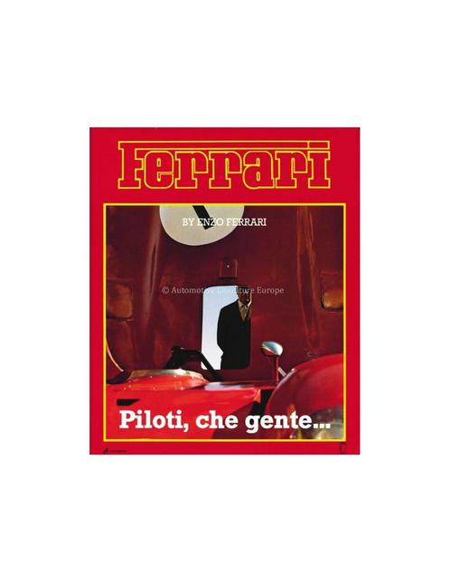 FERRARI - PILOTI, CHE GENTE - BOEK, Livres, Autos | Livres, Enlèvement ou Envoi