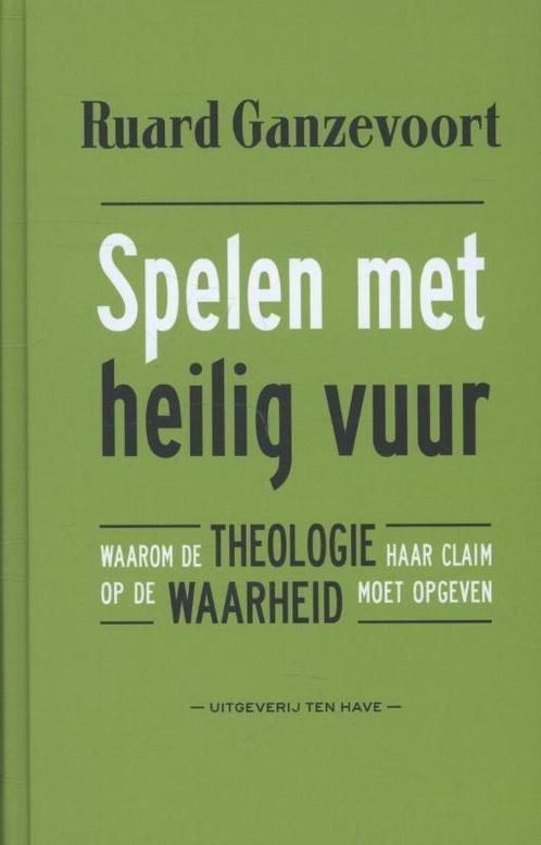 Spelen met heilig vuur 9789025903251 Ruard Ganzevoort, Boeken, Godsdienst en Theologie, Zo goed als nieuw, Verzenden