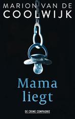 Mama liegt / Crème de la crime 9789461095985, Verzenden, Zo goed als nieuw, Marion van de Coolwijk