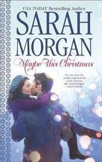 Maybe This Christmas 9780373778980, Sarah Morgan, Verzenden