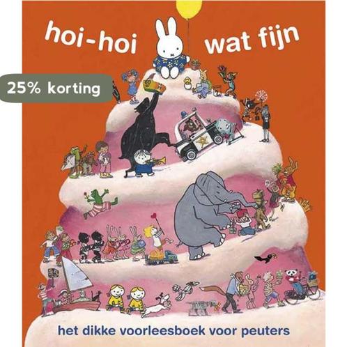 Hoi-hoi wat fijn 9789056476205 Dick Bruna, Livres, Livres pour enfants | 0 an et plus, Envoi