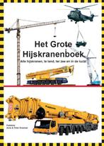 Het grote hijskranenboek 9789074312134 Arne Bosman, Verzenden, Arne Bosman