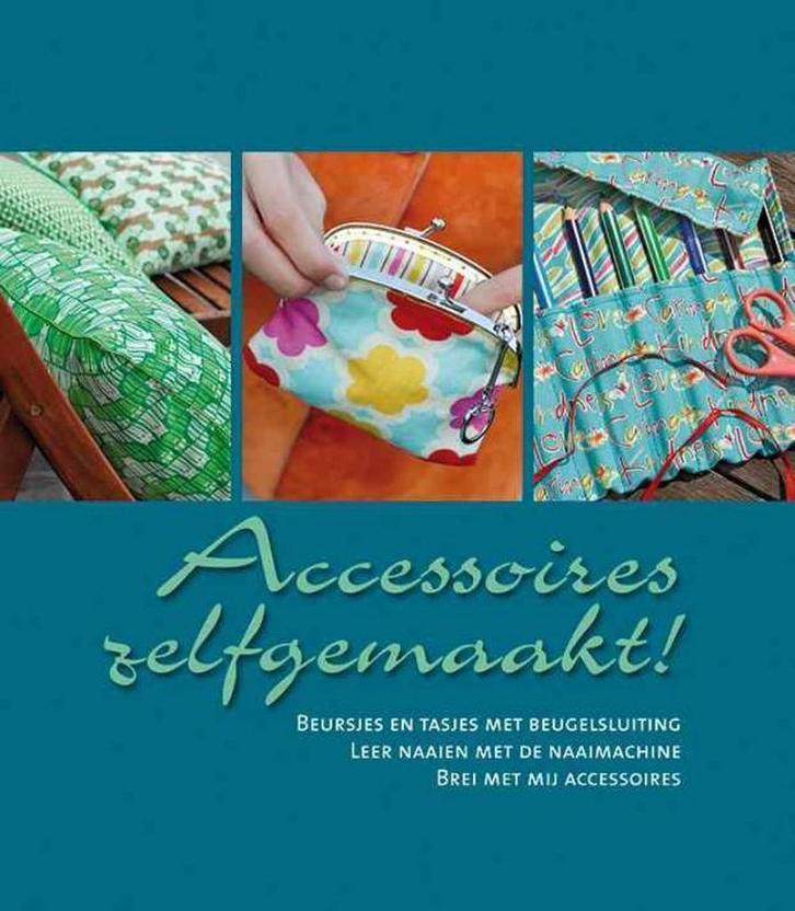 Accessoires zelfgemaakt! 9789491395017, Boeken, Hobby en Vrije tijd, Gelezen, Verzenden
