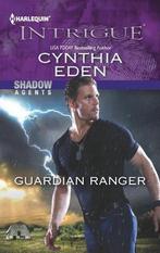 Guardian Ranger 9780373696710 Cynthia Eden, Verzenden, Gelezen, Cynthia Eden