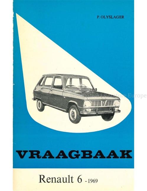 1969 RENAULT 6 VRAAGBAAK NEDERLANDS, Autos : Divers, Modes d'emploi & Notices d'utilisation