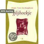 Glijboekje 9789064458774 M. van Ryckeghem, Boeken, Verzenden, Gelezen, M. van Ryckeghem