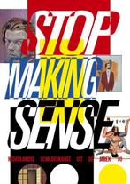 Stop making sense 9789491196737 Gerrit Willems, Boeken, Verzenden, Zo goed als nieuw, Gerrit Willems