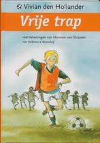 Vrije trap 9789026997785 Vivian den Hollander, Verzenden, Gelezen, Vivian den Hollander