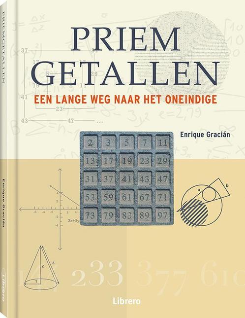 Priemgetallen 9789089986788 Enrique Gracián, Boeken, Wetenschap, Zo goed als nieuw, Verzenden