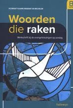 Woorden die raken B-jaar 9789085285939, Boeken, Verzenden, Zo goed als nieuw, Vicariaat Vlaams Brabant Mechelen