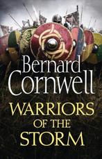 Warriors Of The Storm EXPORT 9780007504107, Livres, Livres Autre, Bernard Cornwell, Bernard Cornwell, Verzenden