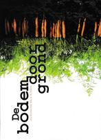 De bodem doorgrond 9789081226516 Anne Rottink, Boeken, Verzenden, Gelezen, Anne Rottink