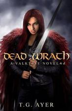 Dead Wrath 9781505373011 T. G. Ayer, Verzenden, Zo goed als nieuw, T. G. Ayer