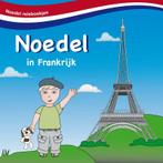 Noedel in Frankrijk / Noedel reisboekjes / 2 9789490982027, Verzenden, Zo goed als nieuw, Marsha Vis