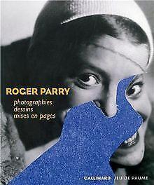 Roger Parry: Photographies, dessins, mises en pages...  Book, Livres, Livres Autre, Envoi