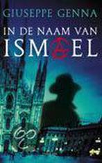 In De Naam Van Ismael 9789024542147, Giuseppe Genna, Verzenden