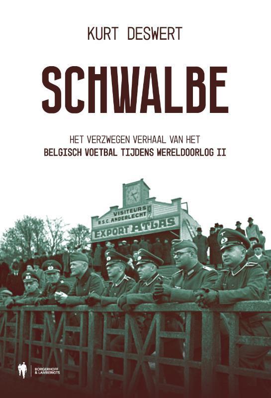 Schwalbe 9789463939645 Kurt Deswert, Boeken, Geschiedenis | Wereld, Zo goed als nieuw, Verzenden