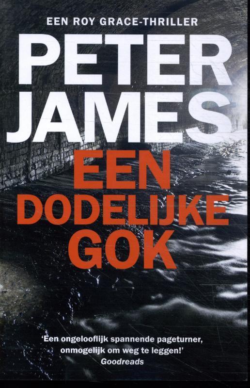Een dodelijke gok / Roy Grace / 14 9789026167621 Peter James, Boeken, Thrillers, Zo goed als nieuw, Verzenden