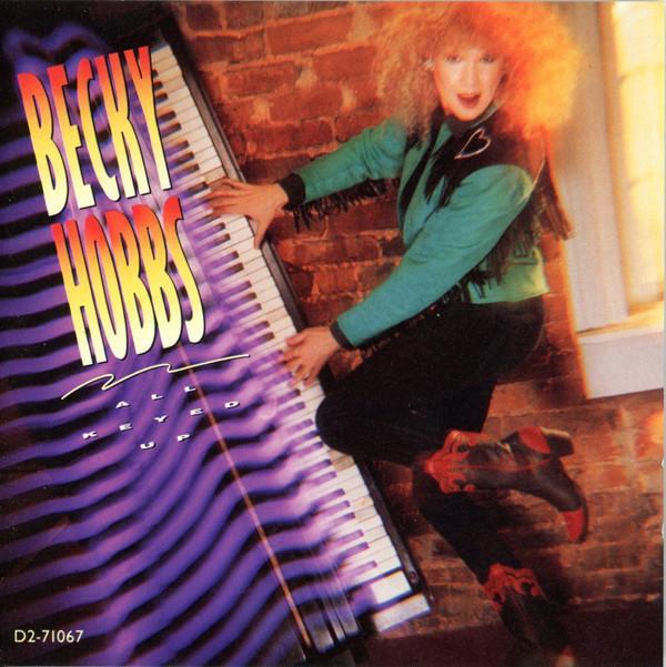 Becky Hobbs - All Keyed Up, CD & DVD, CD | Pop, Envoi