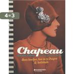 Chapeau 9789063066499 Leen Van Severen, Verzenden, Zo goed als nieuw, Leen Van Severen