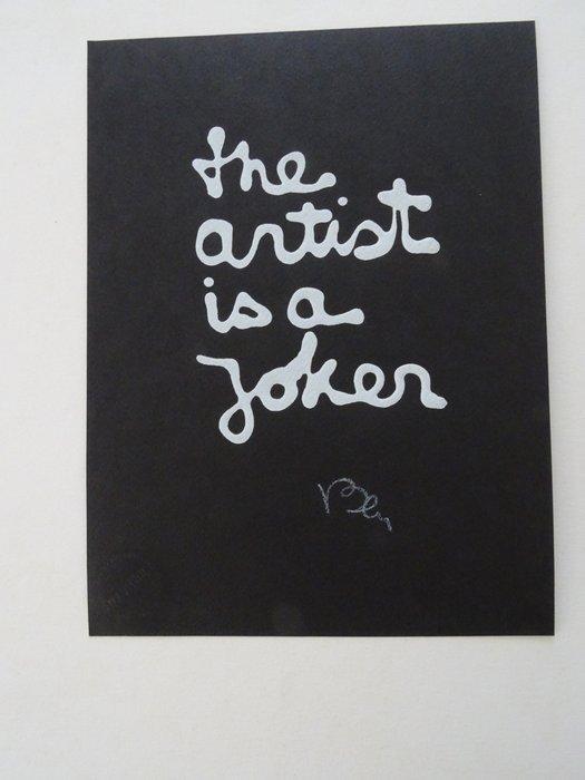 Ben Vautier (1935) - The artist is a joker, Antiek en Kunst, Antiek | Overige Antiek
