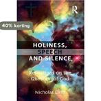 Holiness Speech & Silence 9780754650393 Nicholas Lash, Verzenden, Gelezen, Nicholas Lash
