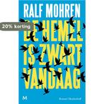 De hemel is zwart vandaag 9789029089654 Ralf Mohren, Boeken, Verzenden, Gelezen, Ralf Mohren