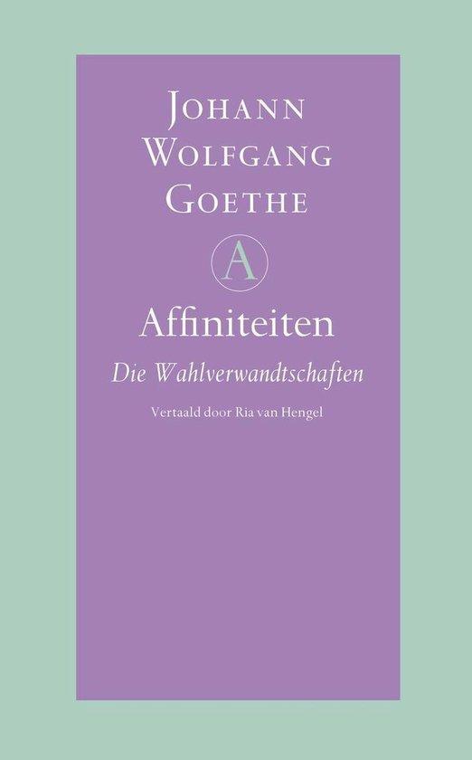 Affiniteiten - Johann Wolfgang Goethe - 9789025367299 - Hard, Boeken, Romans, Verzenden