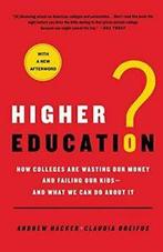 HIGHER EDUCATION.by HACKER, ANDREW New   ., Zo goed als nieuw, HACKER, ANDREW, Verzenden