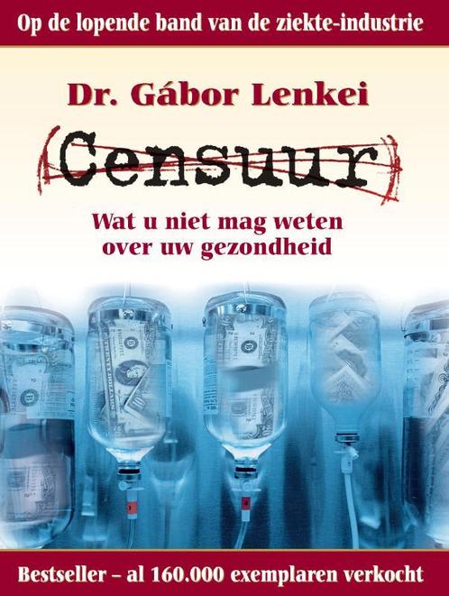 Censuur 9789082165791 Gábor Lenkei, Boeken, Gezondheid, Dieet en Voeding, Gelezen, Verzenden