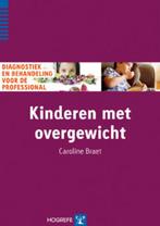 Kinderen met overgewicht / Diagnostiek en behandeling voor, Boeken, Verzenden, Zo goed als nieuw, Caroline Braet
