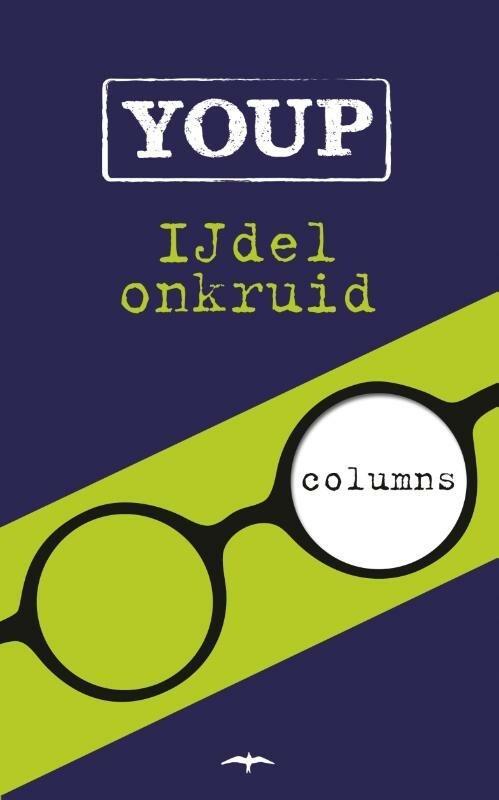 IJdel onkruid (9789400407541, Youp Van t Hek), Boeken, Literatuur, Nieuw, Verzenden