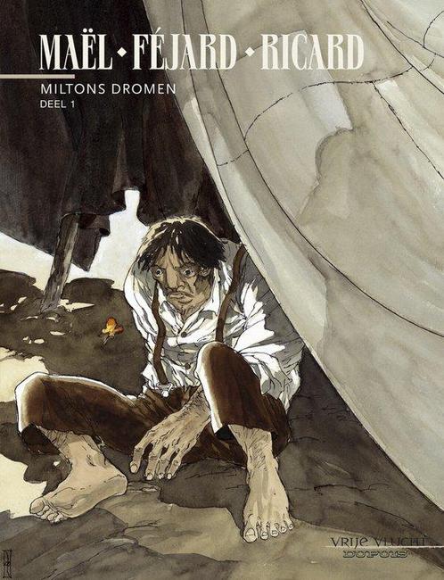 Miltons dromen / Vrije vlucht 9789031427338 Mael, Boeken, Stripverhalen, Gelezen, Verzenden
