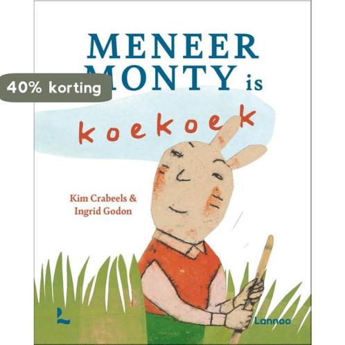 Meneer Monty is koekoek 9789401475891 Kim Crabeels, Boeken, Kinderboeken | Jeugd | onder 10 jaar, Zo goed als nieuw, Verzenden