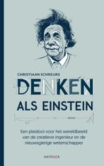 Denken als Einstein 9789461264473, Christiaan Schreurs, Verzenden