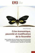 Crise economique, pauvrete et modification de la fecondit.by, Zo goed als nieuw, Nouetagni-S, Verzenden