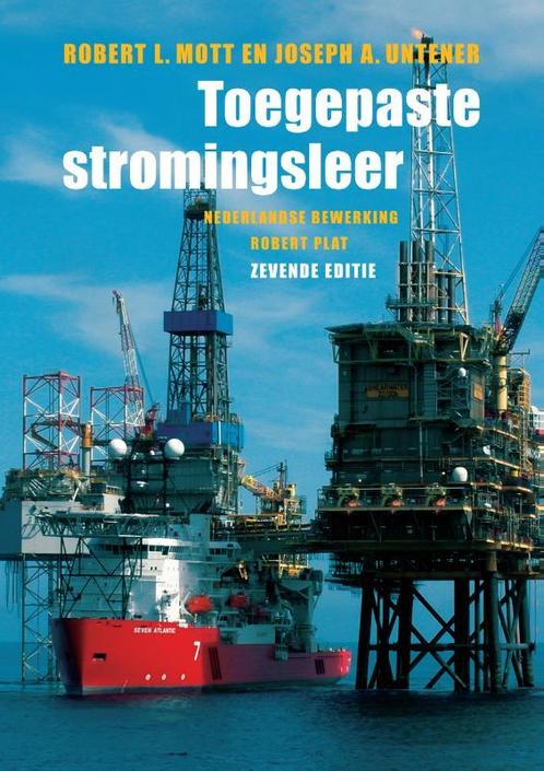 Toegepaste stromingsleer / 7e editie 9789043027380, Boeken, Schoolboeken, Gelezen, Verzenden