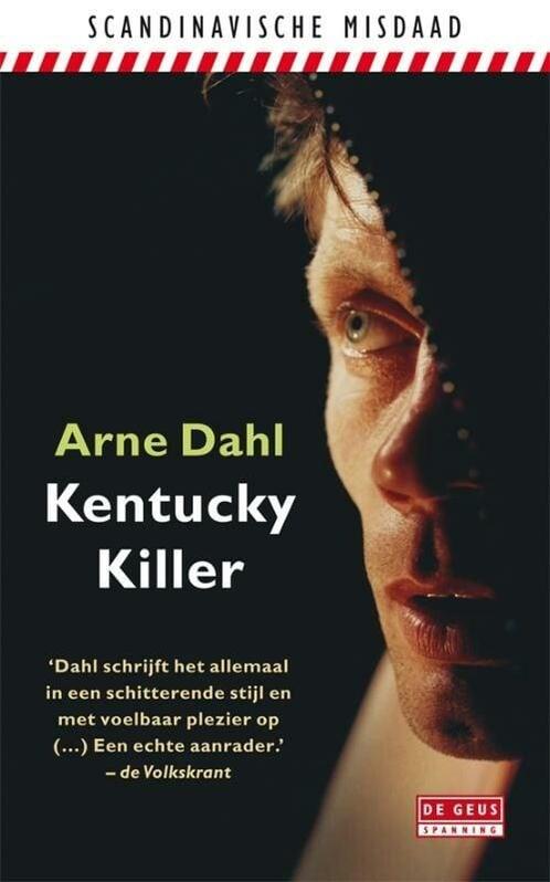 Kentucky killer (9789044522570, Arne Dahl), Antiquités & Art, Antiquités | Livres & Manuscrits, Envoi