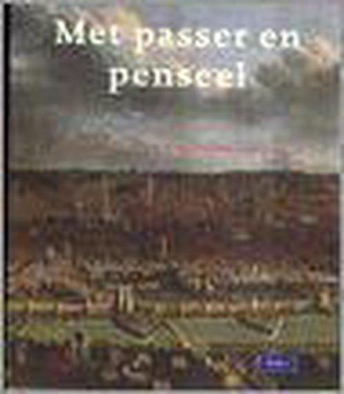 Met Passer en Penseel. Brussel en het oude Hertogdom Brabant, Boeken, Kunst en Cultuur | Beeldend, Gelezen, Verzenden