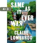 Same as it ever was 9780385550963 Claire Lombardo, Verzenden, Zo goed als nieuw, Claire Lombardo