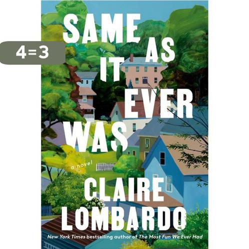 Same as it ever was 9780385550963 Claire Lombardo, Boeken, Taal | Engels, Zo goed als nieuw, Verzenden